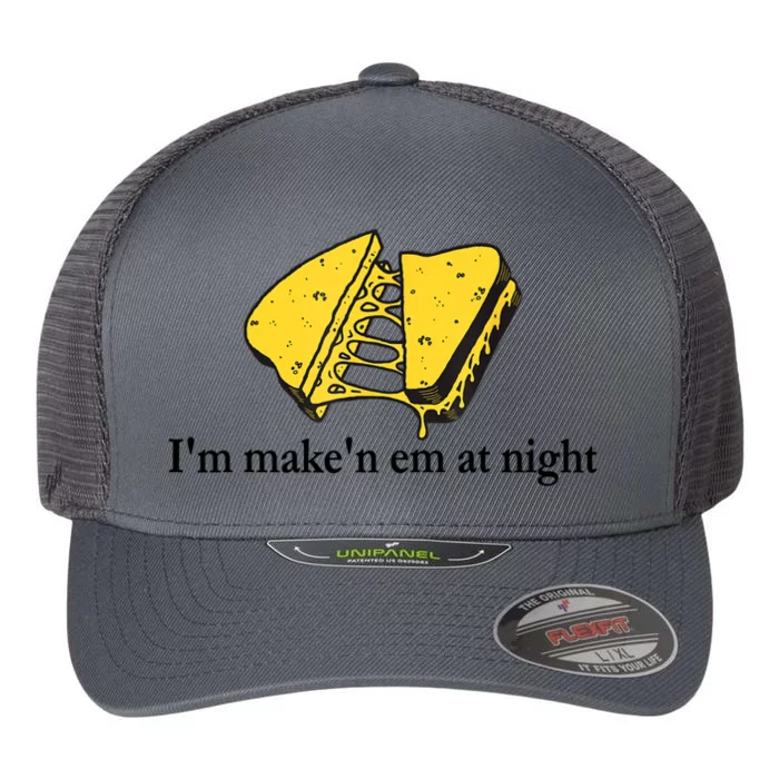 IM MakeN Em At Night Cheese Sandwich Flexfit Unipanel Trucker Cap