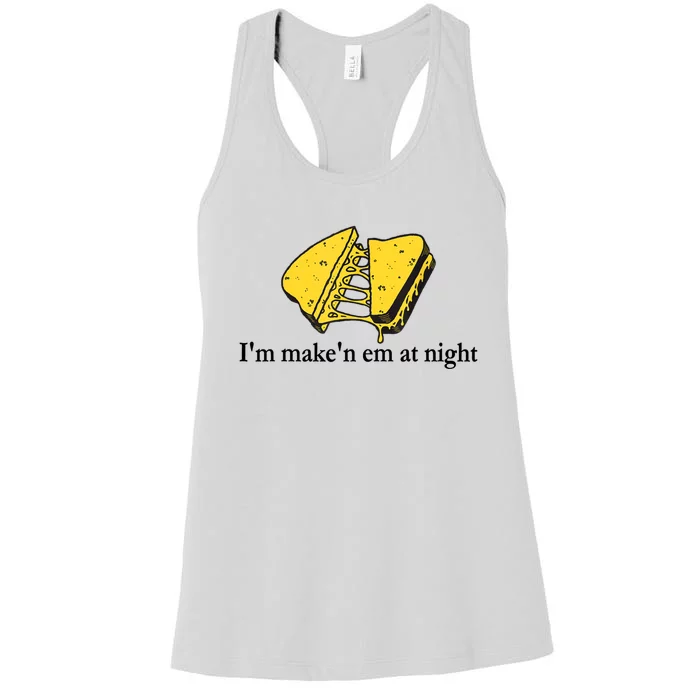 IM MakeN Em At Night Cheese Sandwich Women's Racerback Tank