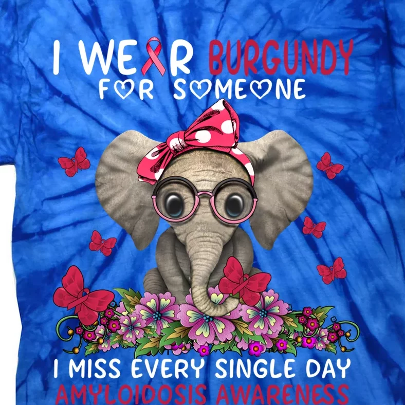 I Miss Every Single Day Amyloidosis Awareness Gift Tie-Dye T-Shirt