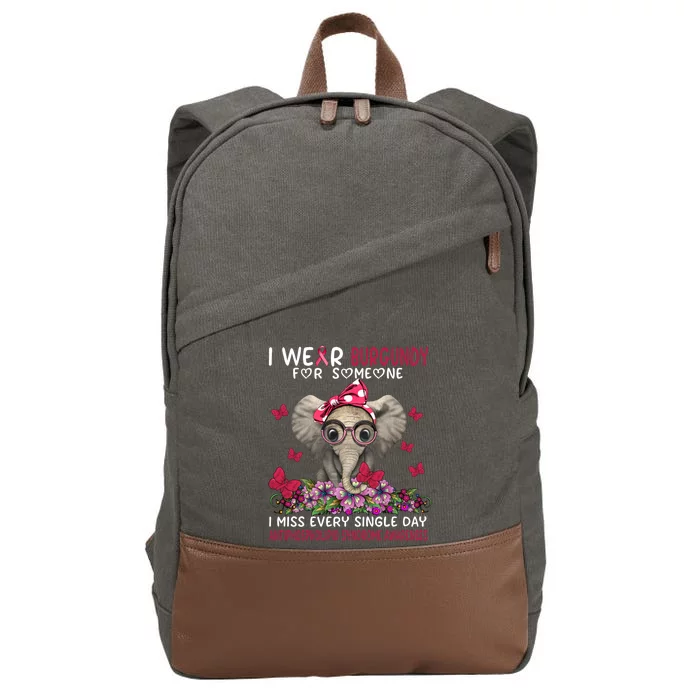 I Miss Every Single Day Antiphospholipid Syndrome Awareness Meaningful Gift Cotton Canvas Backpack