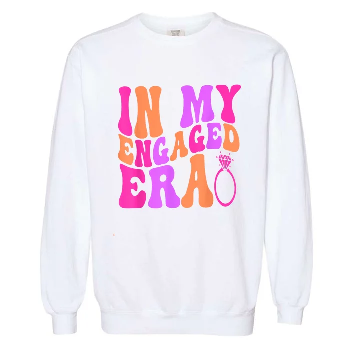 In My Engaged Era Garment-Dyed Sweatshirt