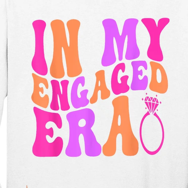 In My Engaged Era Tall Long Sleeve T-Shirt