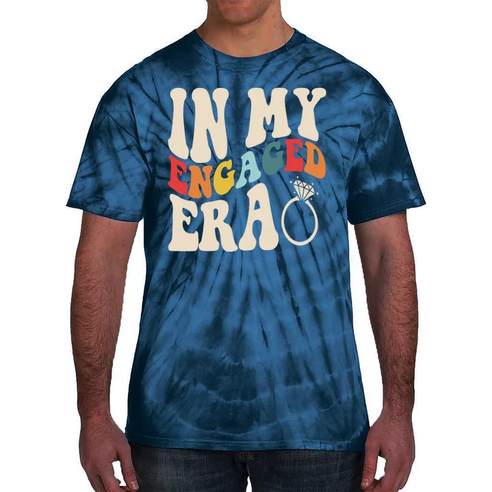 In My Engaged Era Cute Proposal Gift Tie-Dye T-Shirt