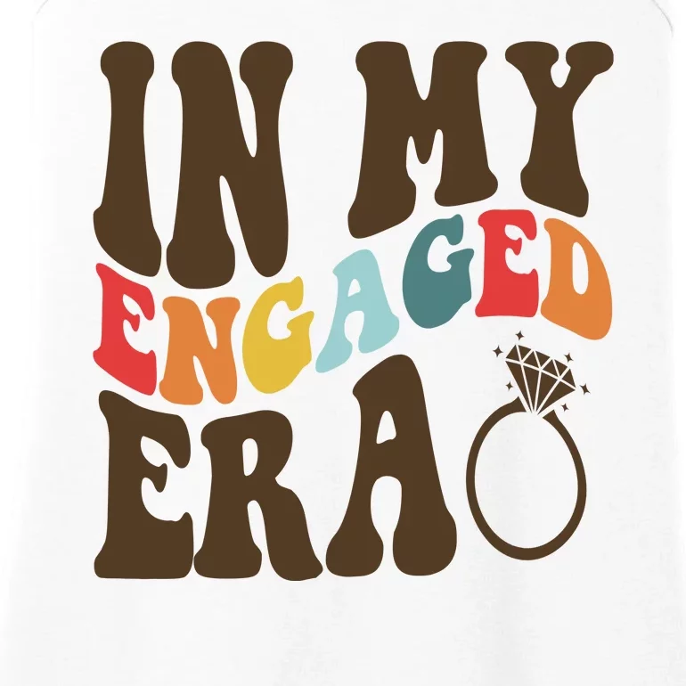 In My Engaged Era Cute Proposal Gift Ladies Essential Tank