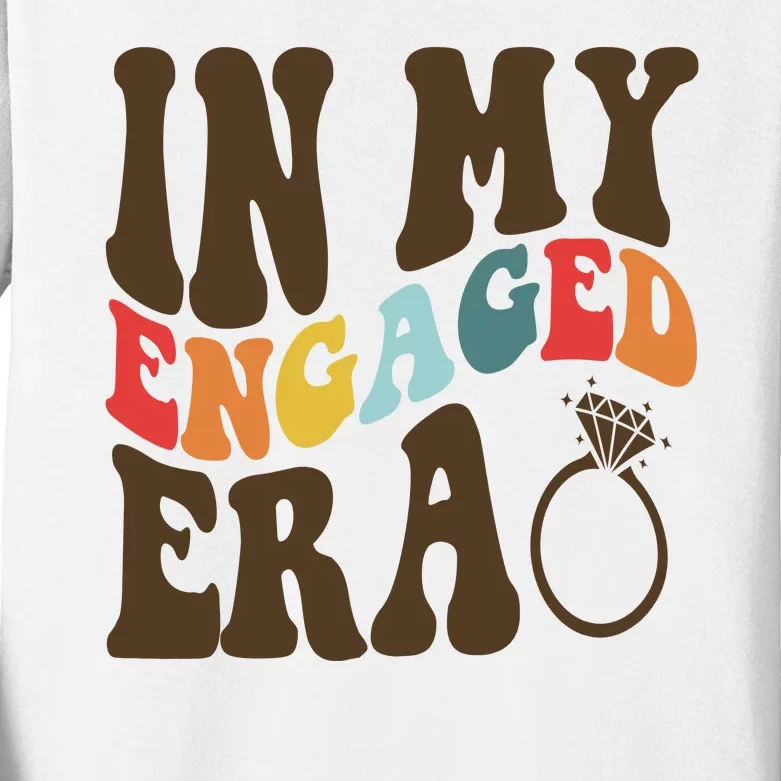 In My Engaged Era Cute Proposal Gift Kids Long Sleeve Shirt