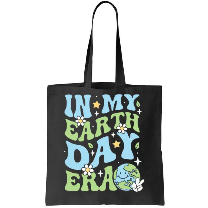 In My Earth Day Era Environmentalist Earth Day Tote Bag