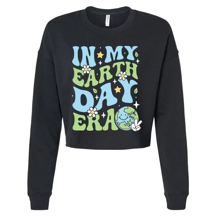 In My Earth Day Era Environmentalist Earth Day Cropped Pullover Crew