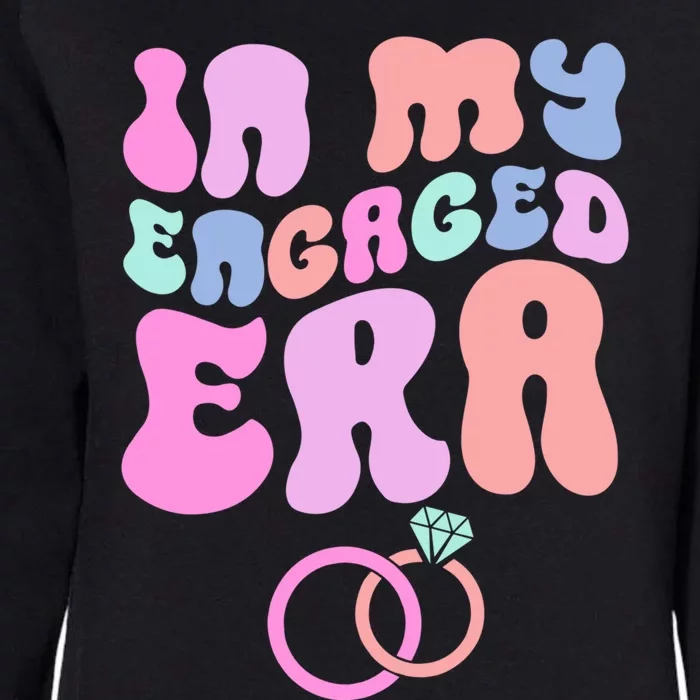 In My Engaged Era Engaged Af Bridal Shower Party Fiance Gift Womens California Wash Sweatshirt