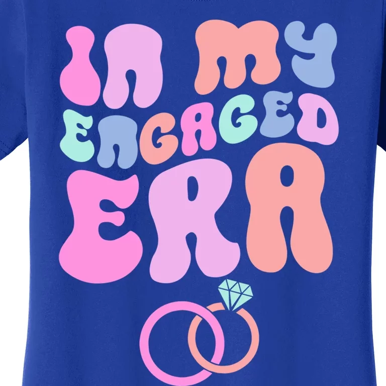 In My Engaged Era Engaged Af Bridal Shower Party Fiance Gift Women's T-Shirt