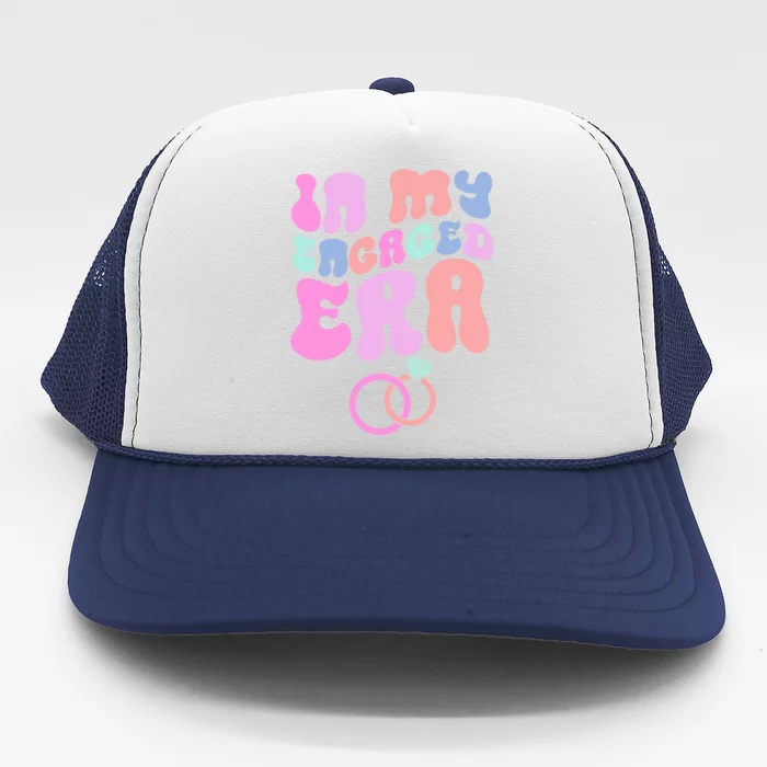 In My Engaged Era Engaged Af Bridal Shower Party Fiance Gift Trucker Hat