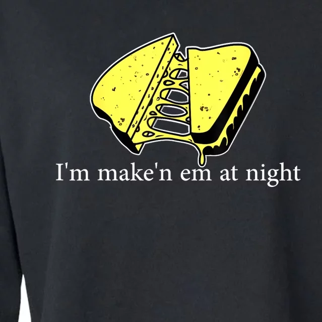 IM MakeN Em At Night Cheese Sandwich Cropped Pullover Crew