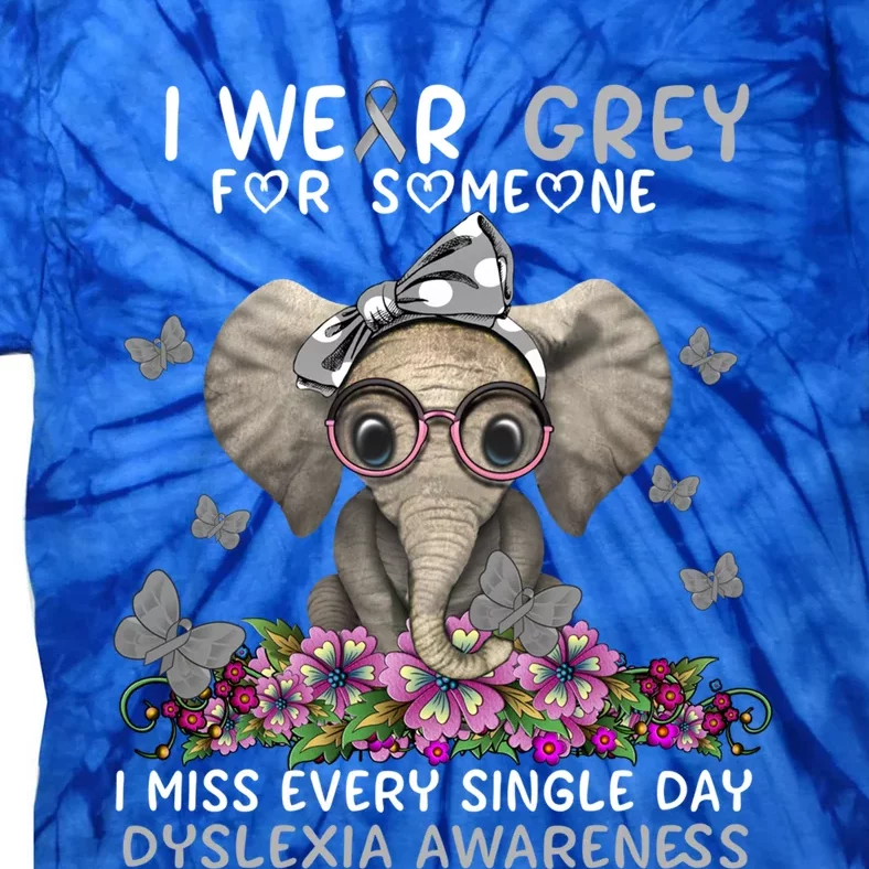 I Miss Every Single Day Dyslexia Awareness Funny Gift Tie-Dye T-Shirt