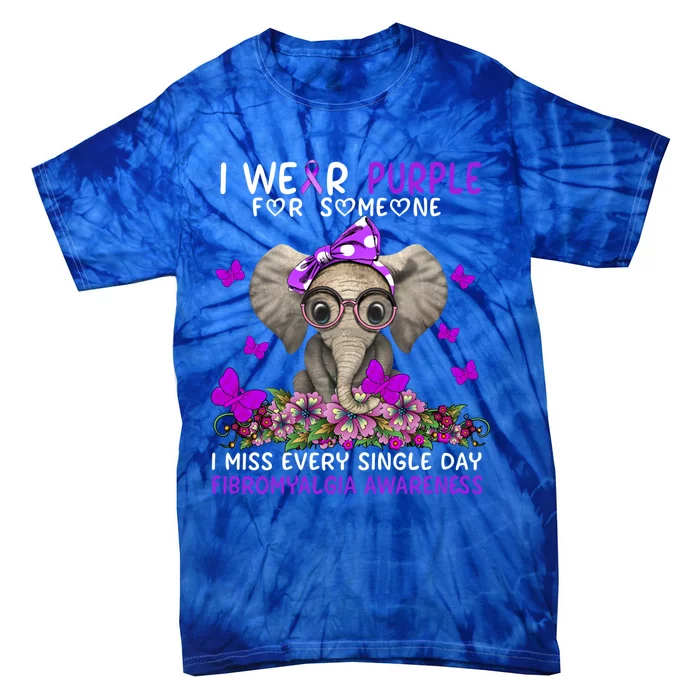 I Miss Every Single Day Fibromyalgia Awareness Gift Tie-Dye T-Shirt