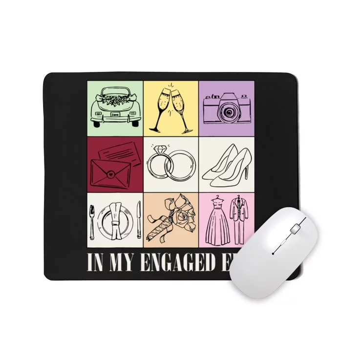 In My Engaged Era Retro Bride Wedding Engagement Mousepad