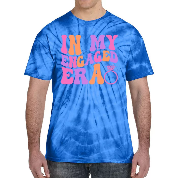 In My Engaged Era Funny Engaged Af Engaget Bachelorette Gift Tie-Dye T-Shirt