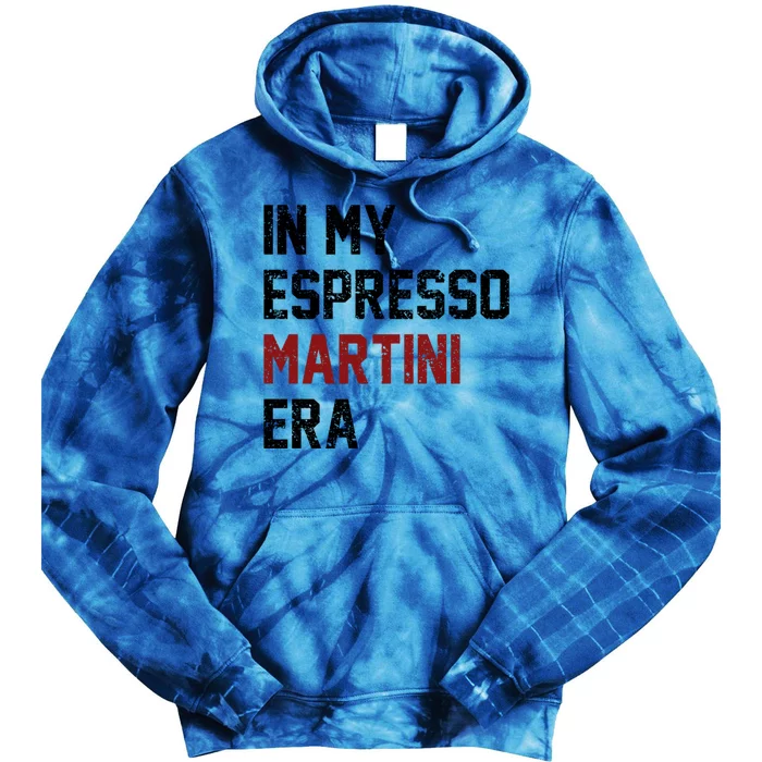 In My Espresso Martini Era Coffee Lovers Tie Dye Hoodie