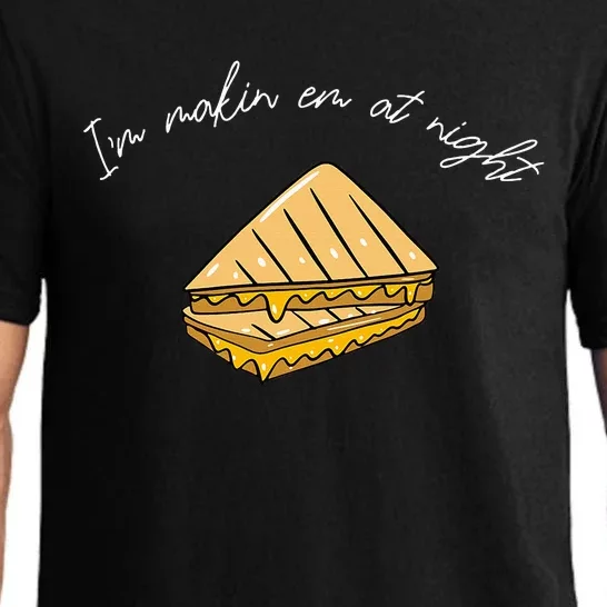 IM MakeN Em At Night Meme Grilled Cheese Sandwich Funny Pajama Set