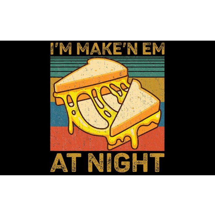 IM Makin Em At Night Grilled Cheese Cute Grilled Cheese Bumper Sticker