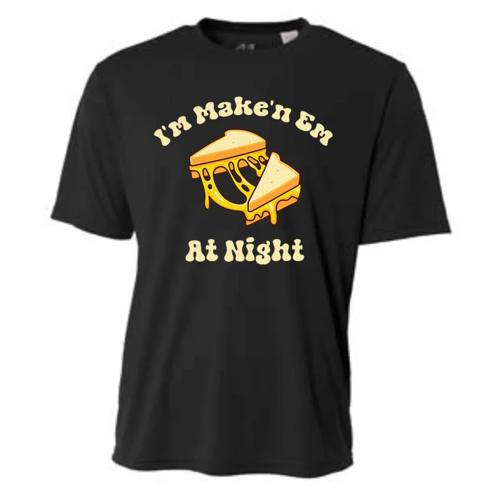 IM Makin Em At Night Meme Grilled Cheese Sandwich Fast Food Cooling Performance Crew T-Shirt