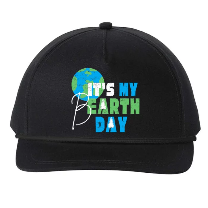 ItS My Earth Day Birthday April 22nd Environmental Advocate Snapback Five-Panel Rope Hat