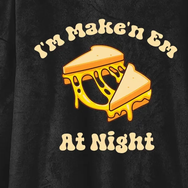 Im Makin Em At Night Hooded Wearable Blanket