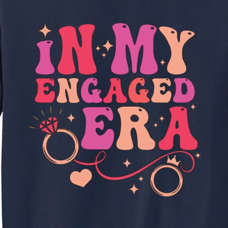 In My Engaged Era Tall Sweatshirt