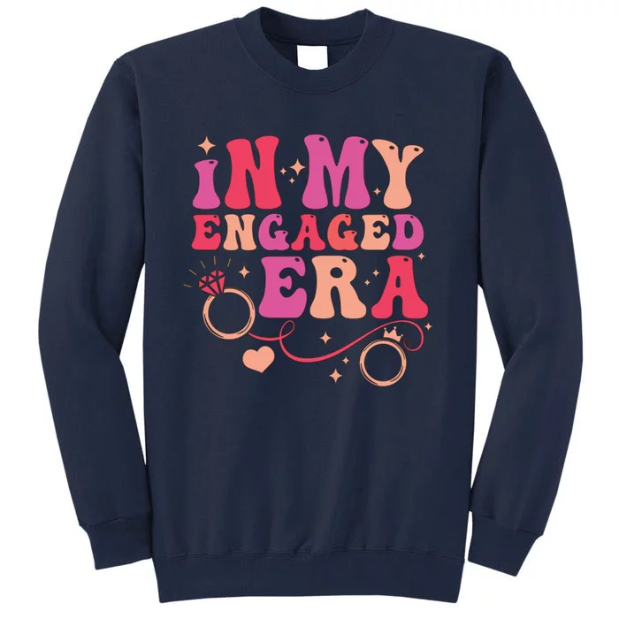 In My Engaged Era Tall Sweatshirt