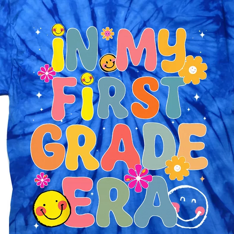 In My First Grade Era Back To School 1st Grade Teacher Team Tie-Dye T-Shirt