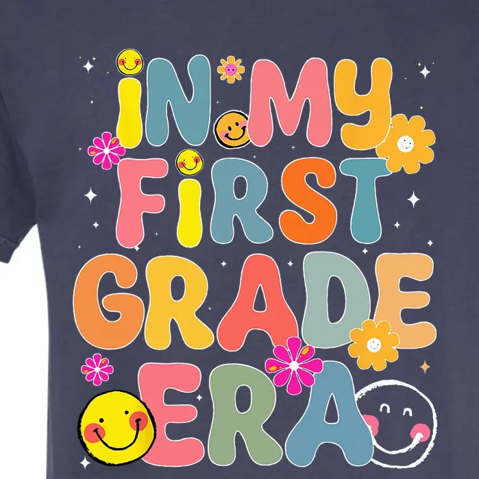 In My First Grade Era Back To School 1st Grade Teacher Team Garment-Dyed Heavyweight T-Shirt