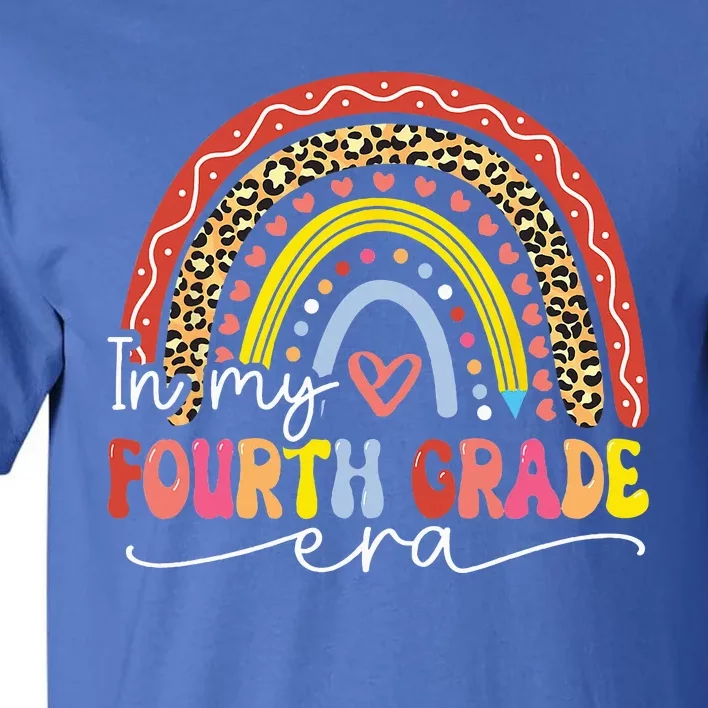 In My Fourth Grade Era Back To School First Day Rainbow Tall T-Shirt