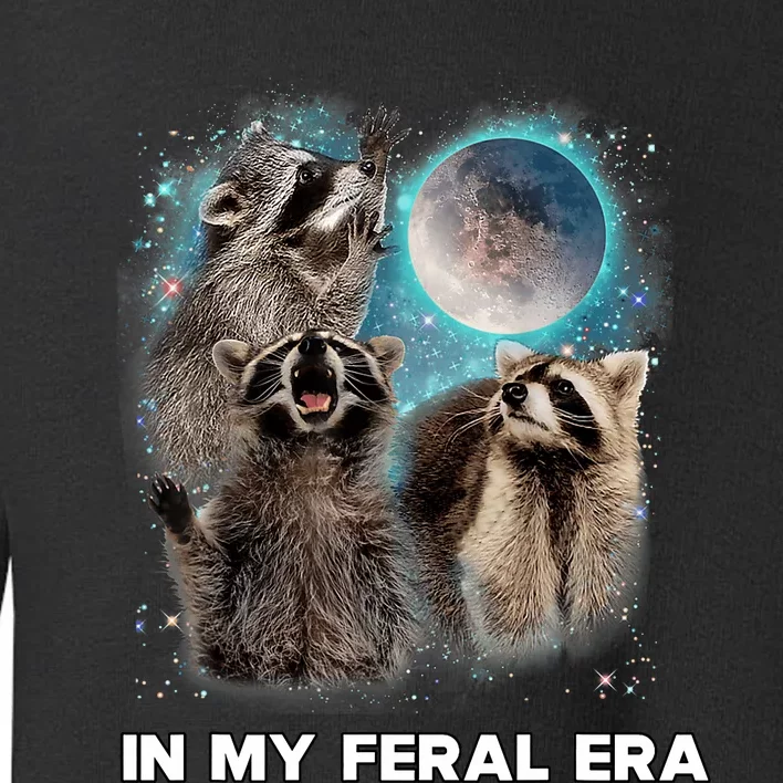 In My Feral Era Raccoon Toddler Sweatshirt