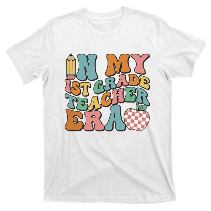 In My First Grade Era Back To School 1st Grade T-Shirt