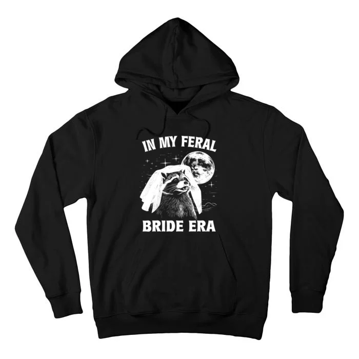 In My Feral Bride Era Raccoon Tall Hoodie