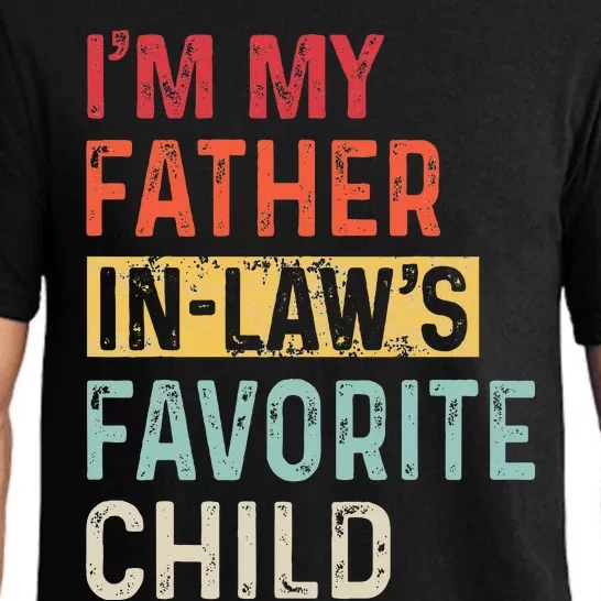 I'm My Father In Laws Favorite Child Funny Father's Day Gift Pajama Set