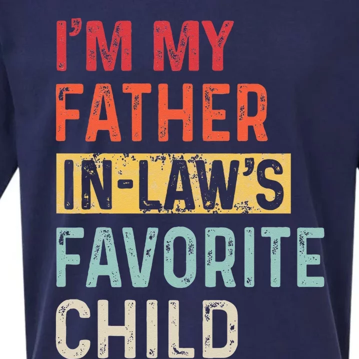 I'm My Father In Laws Favorite Child Funny Father's Day Gift Sueded Cloud Jersey T-Shirt