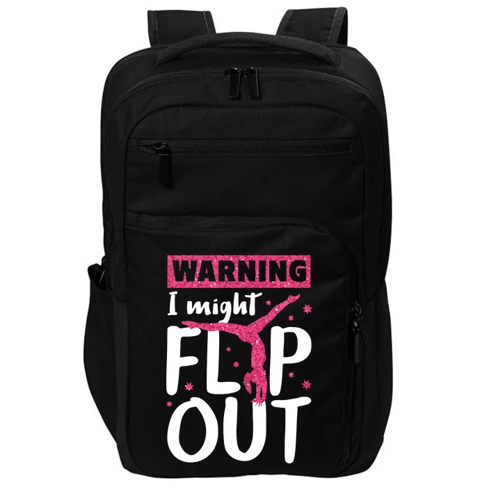 I Might Flip Out Funny Gymnast Cheerleading Gift Impact Tech Backpack