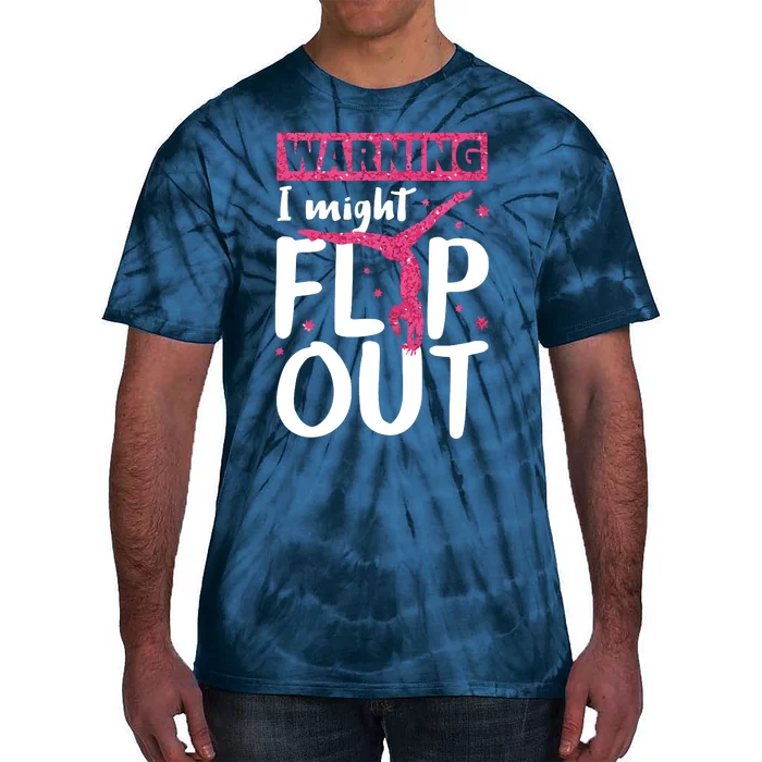 I Might Flip Out Funny Gymnast Cheerleading Gift Tie-Dye T-Shirt