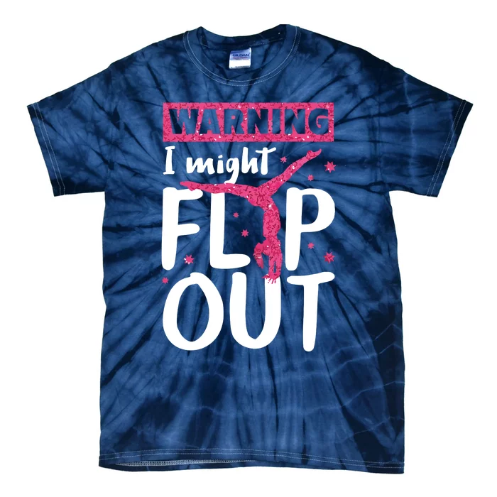 I Might Flip Out Funny Gymnast Cheerleading Gift Tie-Dye T-Shirt