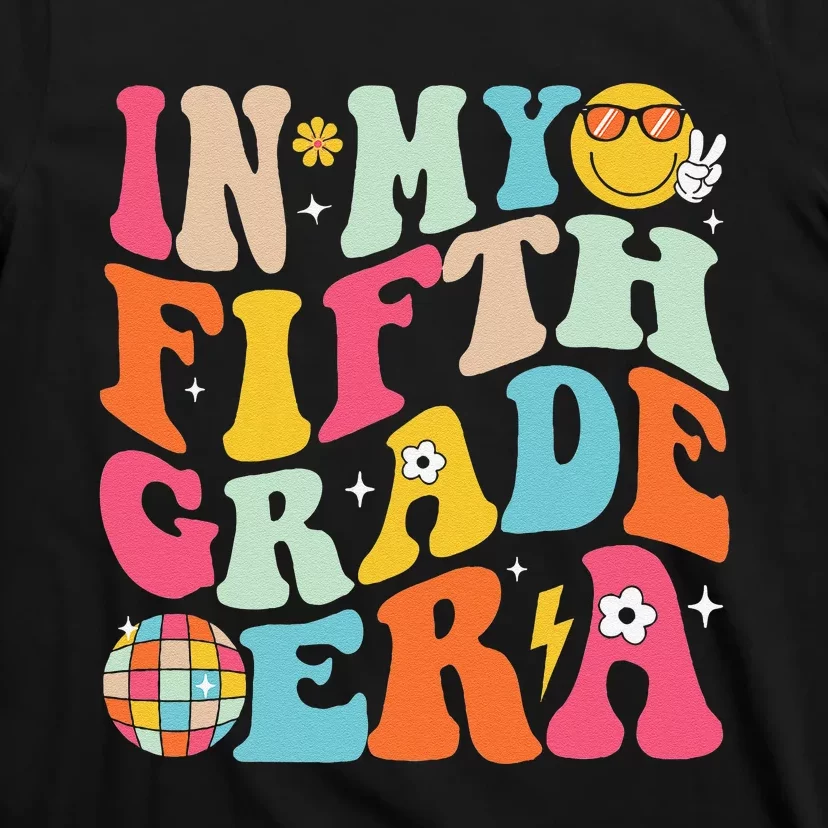 In My Fifth Grade Era Boy Girl Back To School 5th Grade Gift T-Shirt