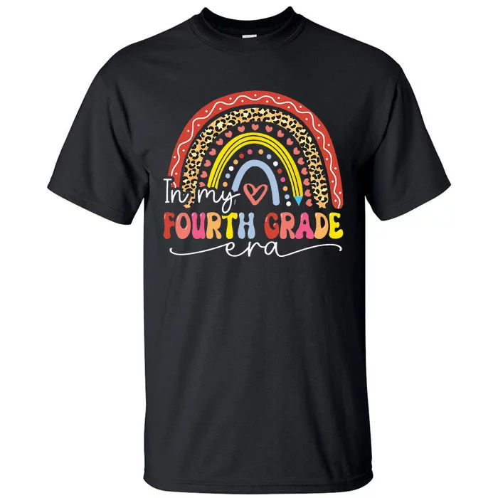 In My Fourth Grade Era Back To School First Day Rainbow Tall T-Shirt