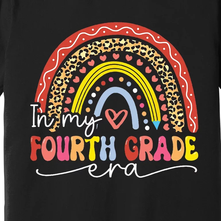 In My Fourth Grade Era Back To School First Day Rainbow Premium T-Shirt