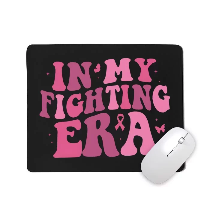 In My Fighting Era Breast Cancer Warrior Mousepad