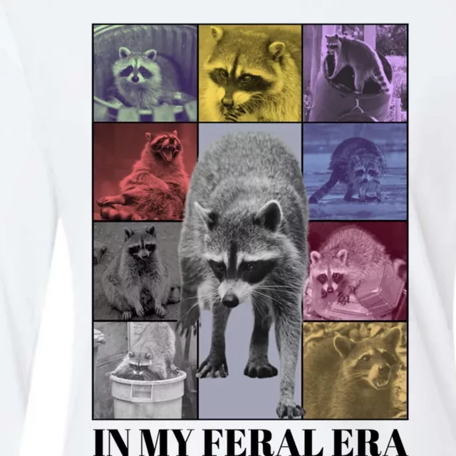 In My Feral Era Raccoon Trash Panda Weird Meme Feral Era Gift Womens Cotton Relaxed Long Sleeve T-Shirt