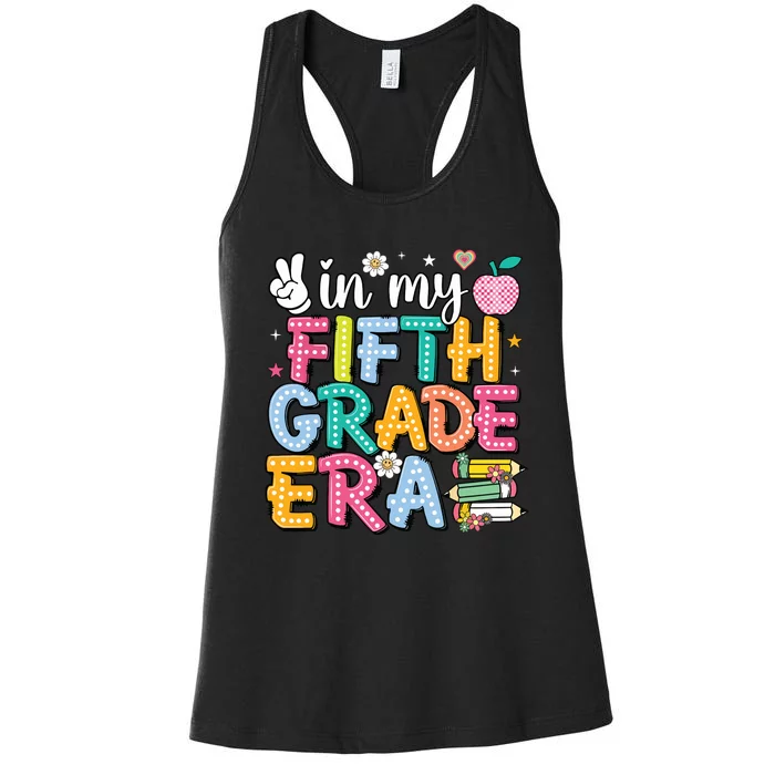 In My Fifth Grade Era 5th Grade For Teacher Women's Racerback Tank