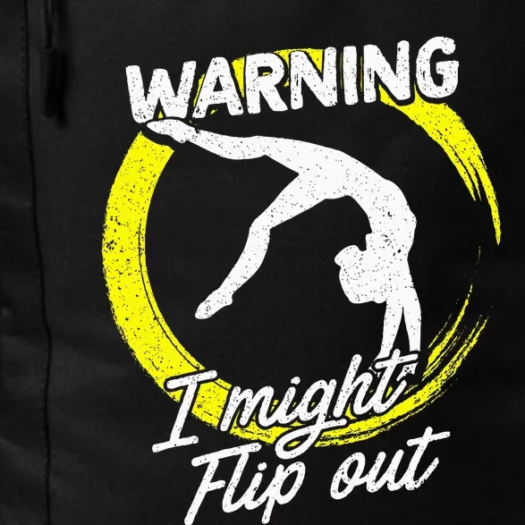 I Might Flip Out Gymnastics & Gymnast Gift Daily Commute Backpack