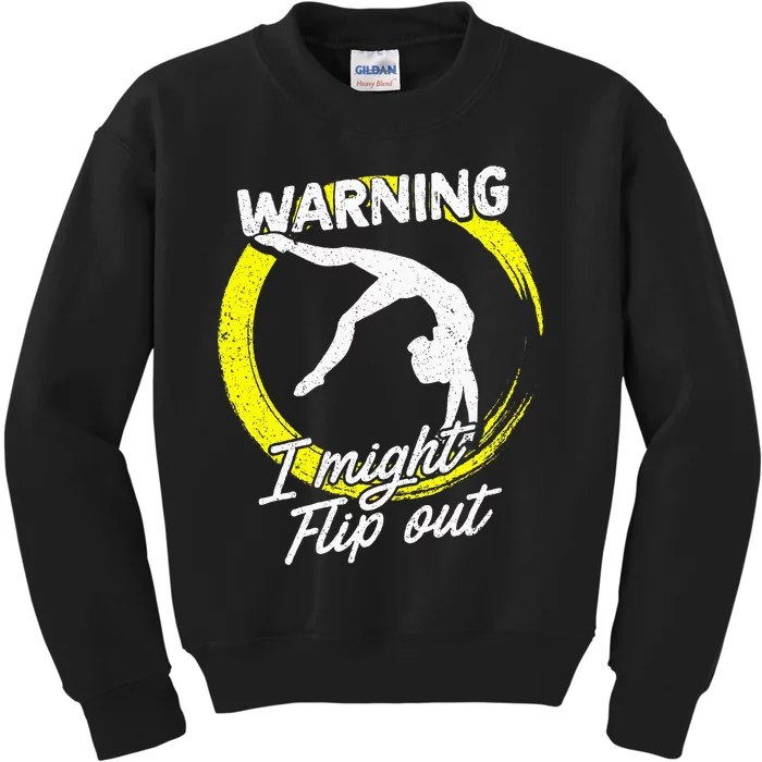 I Might Flip Out Gymnastics & Gymnast Gift Kids Sweatshirt