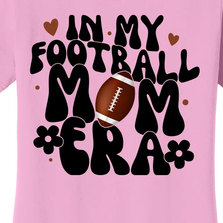 In My Football Mom Era Hearts Women's T-Shirt