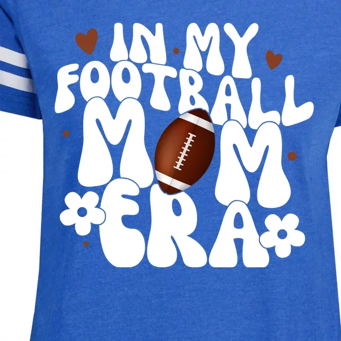 In My Football Mom Era Hearts Enza Ladies Jersey Football T-Shirt