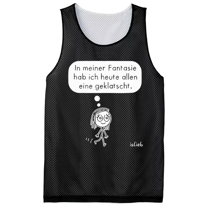 In Meiner Fantasie Hab Ich Heute Allen Eine Geklatscht Mesh Reversible Basketball Jersey Tank