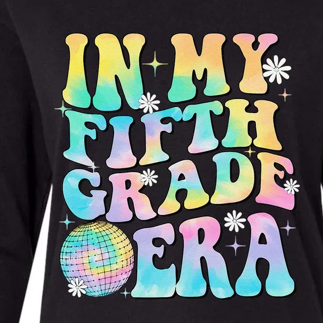 In My Fifth Grade Era 5th Grade Girl Teacher Back To School Gift Womens Cotton Relaxed Long Sleeve T-Shirt